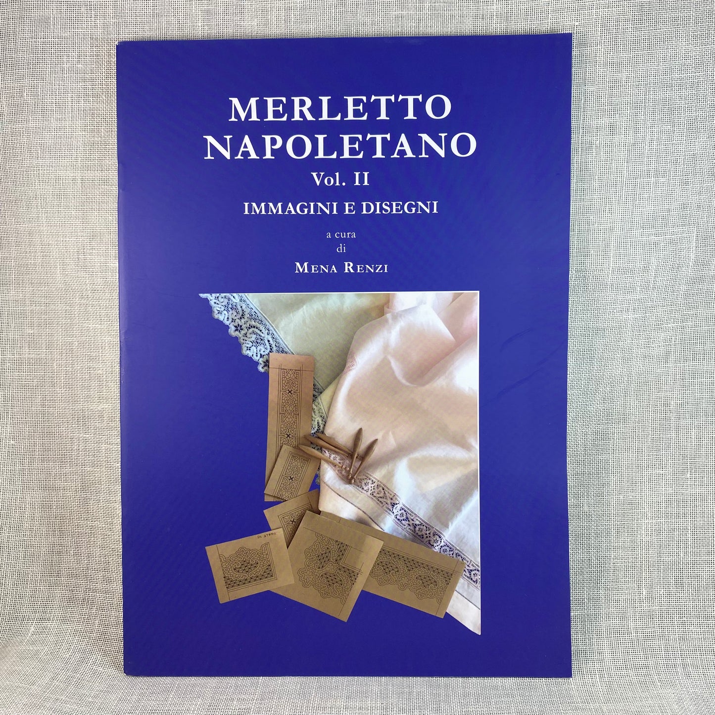 Merletto Napoletano. Immagini e Disegni. Vol. II